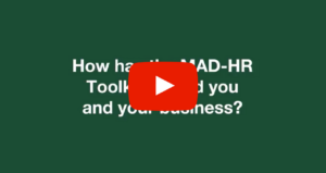 Is the MAD-HR Toolkit right for your business?