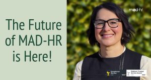 The Future of MAD-HR is Here!